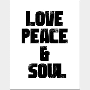 Love Peace & Soul Posters and Art